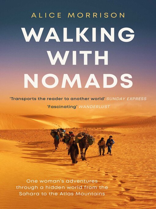 Title details for Walking With Nomads by Alice Morrison - Available